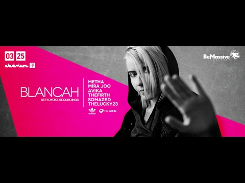 BeMassive Label Night with BLANCAh teaser 1  25/03/2017