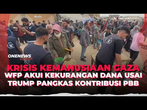 500.000 Warga Gaza Terancam, PBB Ambil Mendadak Hentikan Bantuan Pangan | OneNews Update