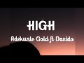 High - Adekunle Gold ft Davido lyrics