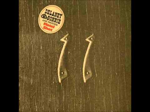 Goin Down The Road Feelin Bad - Delaney and Bonnie