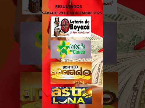 RESULTADOS de HOY! LOTERÍA BOYACÁ + CAUCA + DORADO NOCHE + ASTRO LUNA🎯 | Sábado 29 de Noviembre 2025