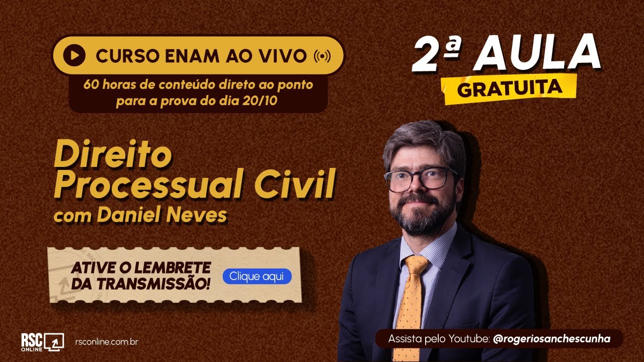 CURSO ENAM AO VIVO - AULA 2 - DIREITO PROCESSUAL CIVIL
