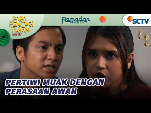 Ancam Keluar dari PPT, Pertiwi Marah Soal Perasaan Awan | Para Pencari Tuhan Jilid 18 - Episode 10