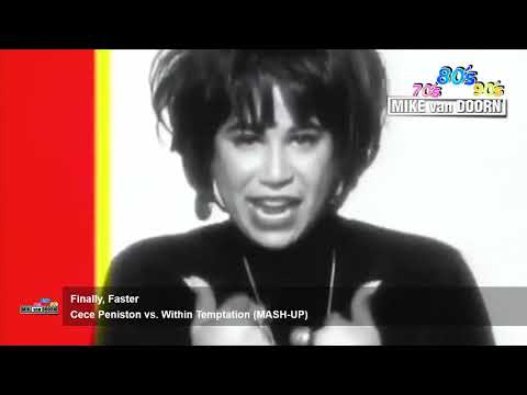Cece Peniston vs  Within Temptation MASH UP - Finally, Faster