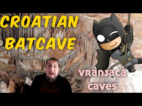 Croatian Batman Cave  Špilja Vranjača, Croatia