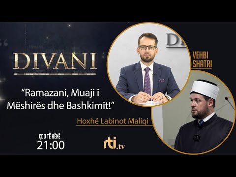 Ramazani, Muaji i Mëshirës dhe Bashkimit - Divani