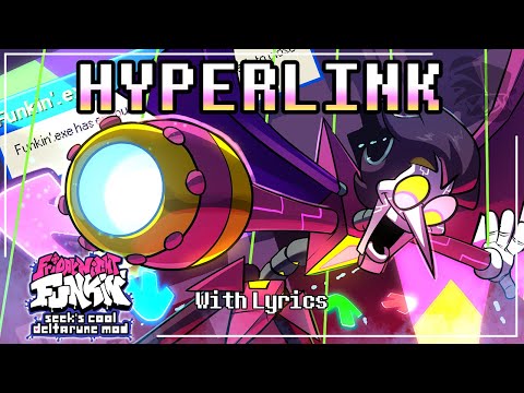 HYPERLINK WITH LYRICS - Friday Night Funkin': Seek's Cool Deltarune Mod Cover
