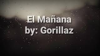El Mañana - Gorillaz lyrics