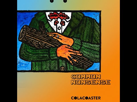 Colacoaster 'Common Nonsense'