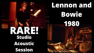 RARE! - John Lennon and David Bowie - Acoustic Session  - New York -1980