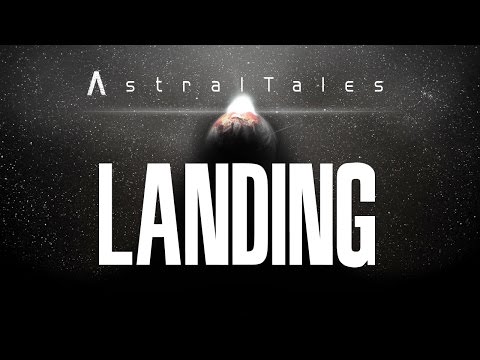Astral Tales - Landing (Music Video)