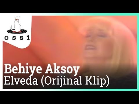 Behiye Aksoy - Elveda (Orijinal Klip)