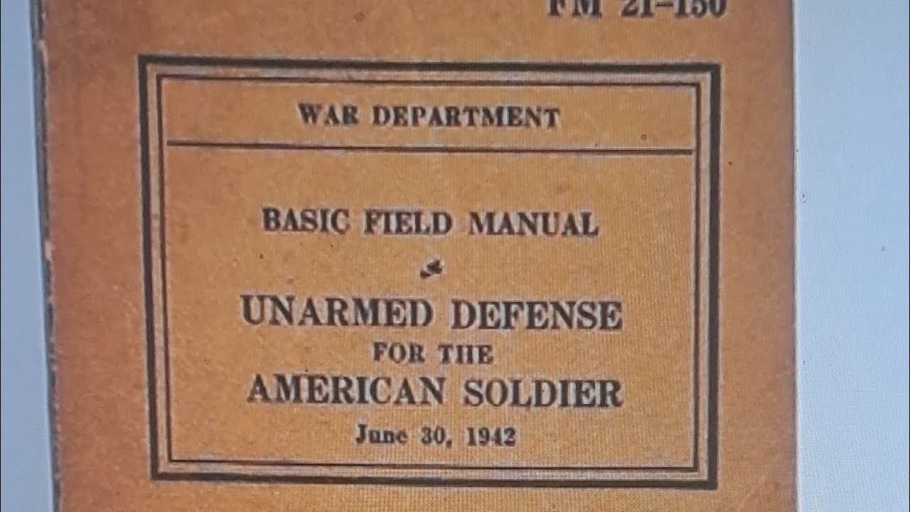 WW2 US War Department Basic Field Manual Unarmed Defense for the American Soldier