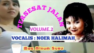Download lagu Lagu tersesat hidup ;Vocal Noer Halimah mp3