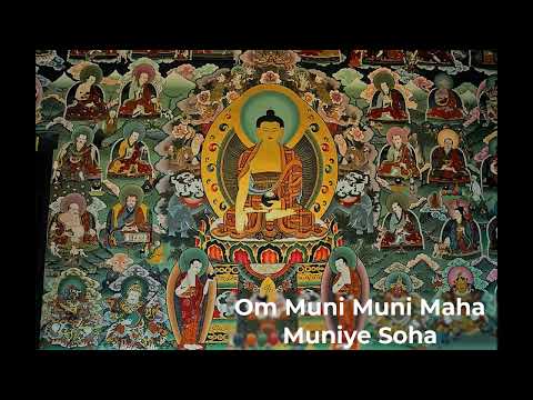 Thần chú Phật Thích Ca Mâu Ni Sakyamuni Mantra – Om Muni Muni Maha Muniye Soha