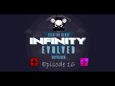 FTB Infinity Evolved Skyblock - Ep16 - Division Sigil and Bait
