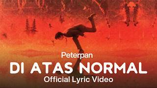 Download lagu VL Peterpan - Above Normal - FINAL HD mp3