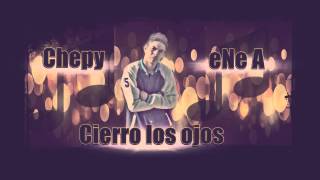 eNe A - Cierro los ojos (Prod BY: Dejota el de los sonidos)