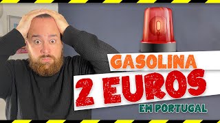 Gasolina chega a € 2 euros em Portugal!