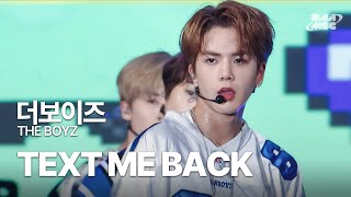 더보이즈(THE BOYZ) - Text Me Back 🤍여름 맞이 상큼 더보이즈🤍