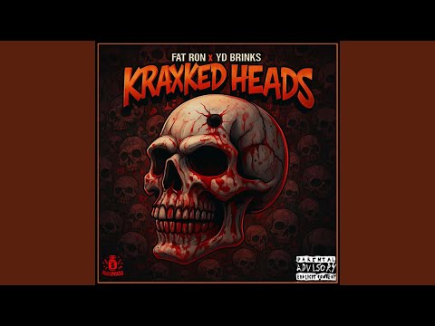 Kraxked Heads (feat. YD Brinks)