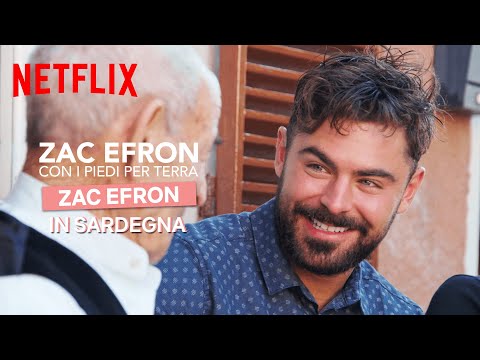 Zac Efron in Sardegna in Zac Efron: con i piedi per terra | Netflix Italia