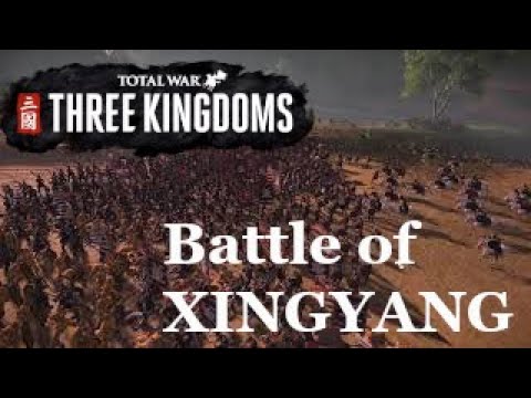 Total war: Three kingdoms: Historical battle: no commentary Battle of XINGYANG legendary