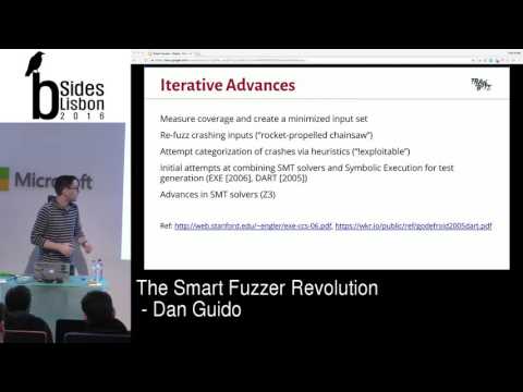 BSides Lisbon 2016 - Keynote - The Smart Fuzzer Revolution by Dan Guido