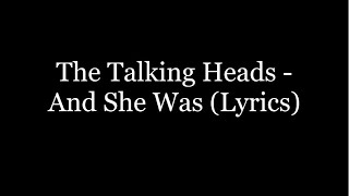 The Talking Heads - And She Was (Lyrics HD)