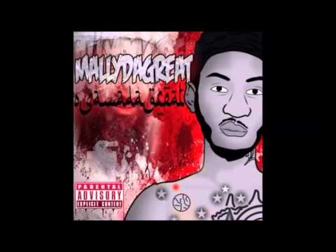MallyDaGreat- Menace 2 Society