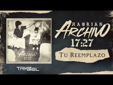 TU REEMPLAZO - Hadrian - TRKZ X DEL 2024