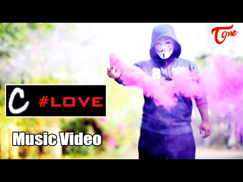 C #Love || Latest English Music Video 2017 || By Vivek, Sharath Madrox