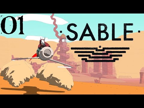 SB Plays Sable 01 - Climb Aboard