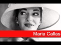 Maria Callas: Puccini - La Bohème, 'Quando men vo ...