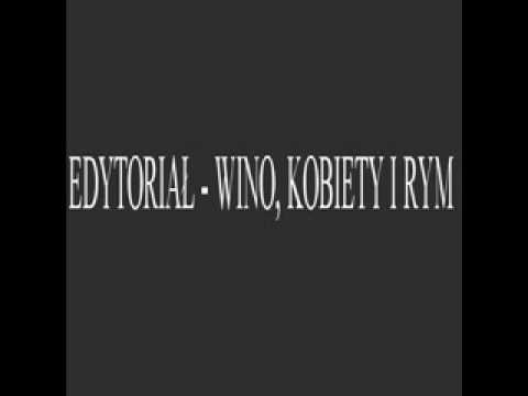 Edytoriał - Wino, Kobiety i Rym