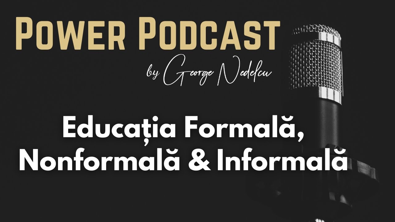 Educat?ia Formala?, Nonformala? & Informala?