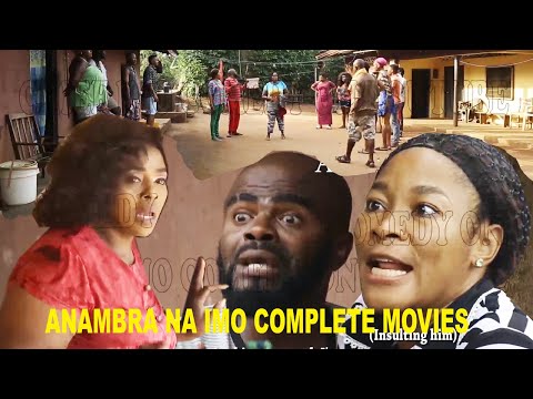 Anambra Na Imo Complete Movies || Nwanyi  Anambra and chief imo...... ENJOY