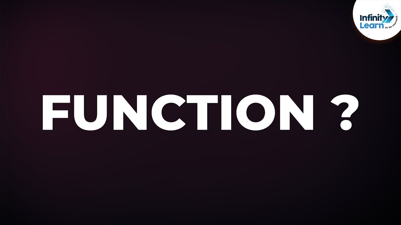 What is a Function | Don't Memorise