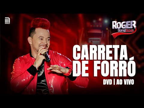 Roger Somdboys - Carrreta de Forró (DVD AO VIVO)