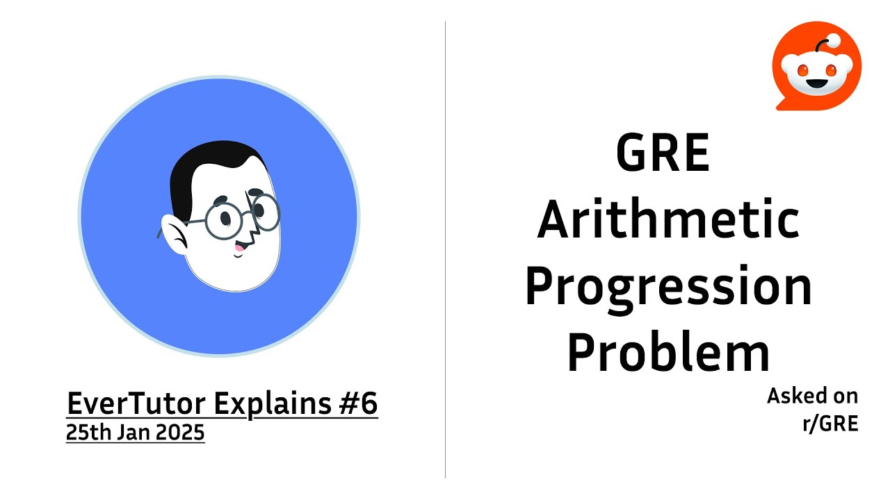GRE Arithmetic Progression question | Review a GRE Reddit Question Series #6 | #greexam #gre
