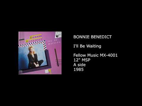BONNIE BENEDICT - I'll Be Waiting - 1985
