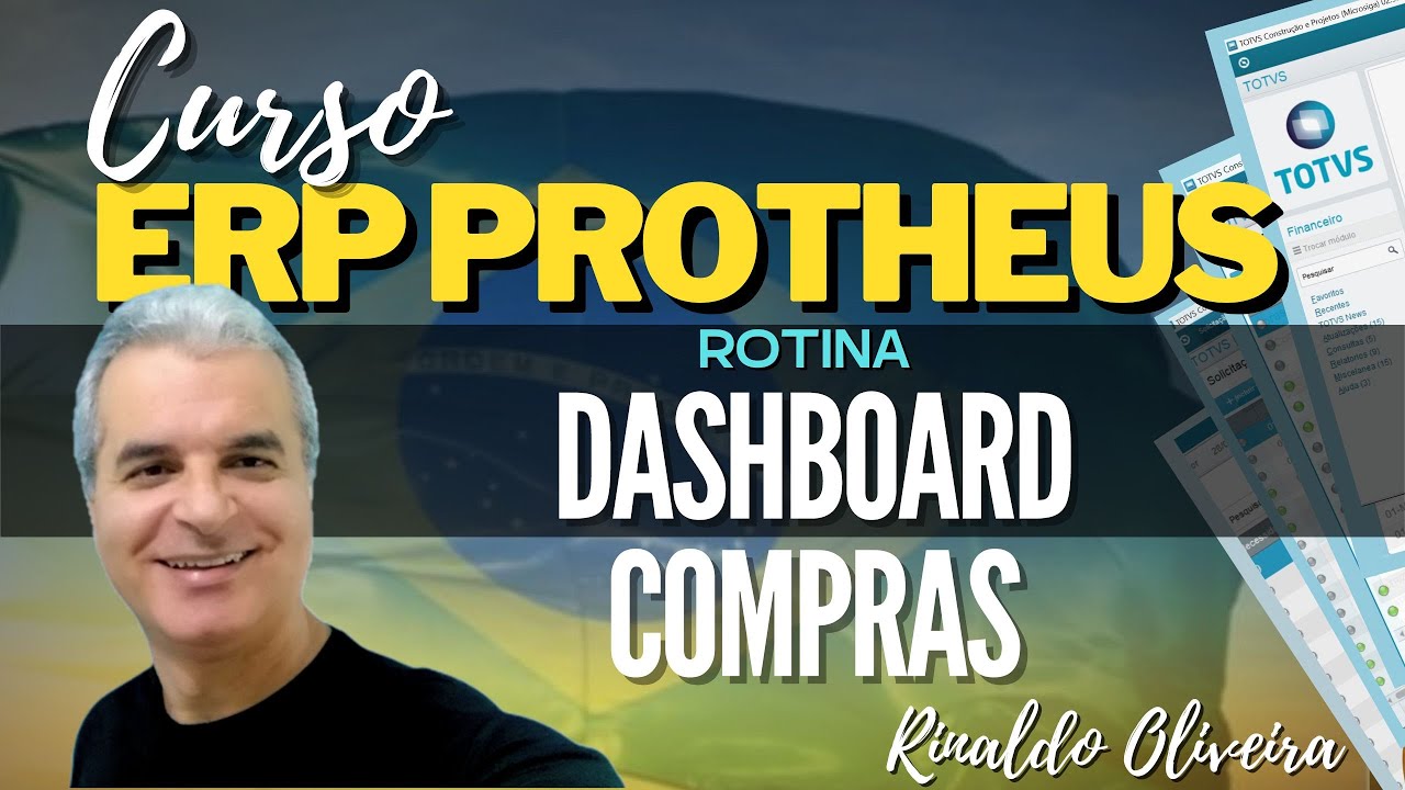 Curso ERP Protheus | Rotina - Dashboard de Compras
