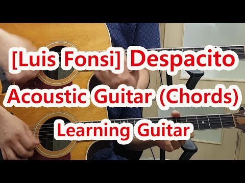[Luis Fonsi] Despacito Acoustic Guitar (Chords)