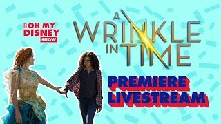A Wrinkle in Time Premiere Live Stream Presented by Crate & Barrel