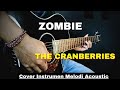 Zombie THE CRANBERRIES Cover Melodi Instruments Akustik