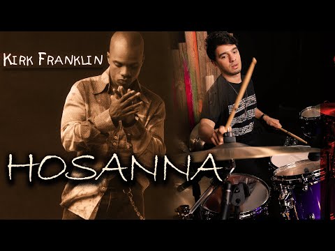 Kirk Franklin - Hosanna - Bruno Valverde - Drum Cover