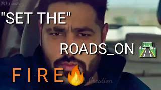 Set The Roads On Fire :- Badshah || Nice song (2019) || Lyrical ✍️ status video || #ÑD_Creation