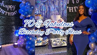 70 & FABULOUS BIRTHDAY PARTY IDEAS - Milestone Birthday Dinner Decor & More. 💙💎💙💎💙💎