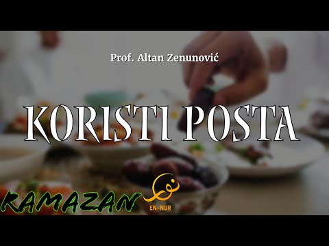 Koristi posta // šejh Altan Zenunović (prof.) 🍁