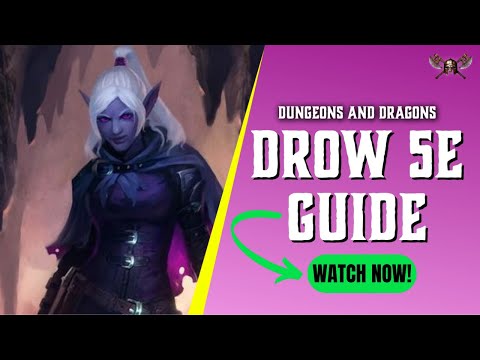 Drow 5e - Race Guide for Dungeons and Dragons